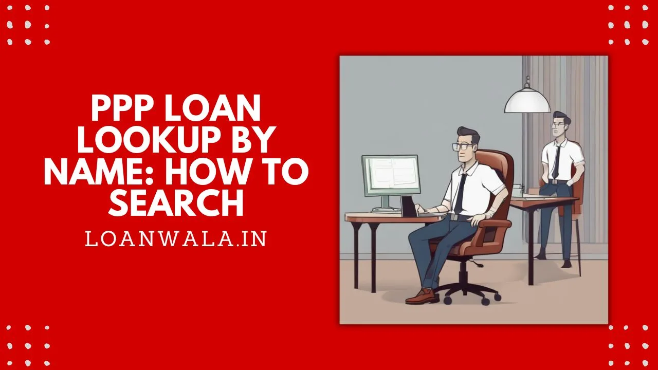 PPP Loan Lookup by Name